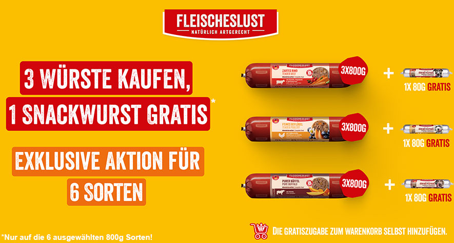 Fleischeslust 3x400g kaufen und gratis Snackwurst 80g im Warenkorb hinzufügen!